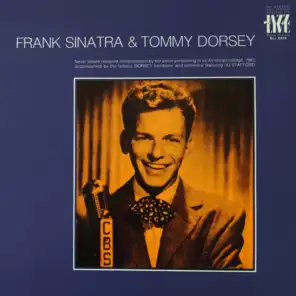 Frank Sinatra And Tommy Dorsey