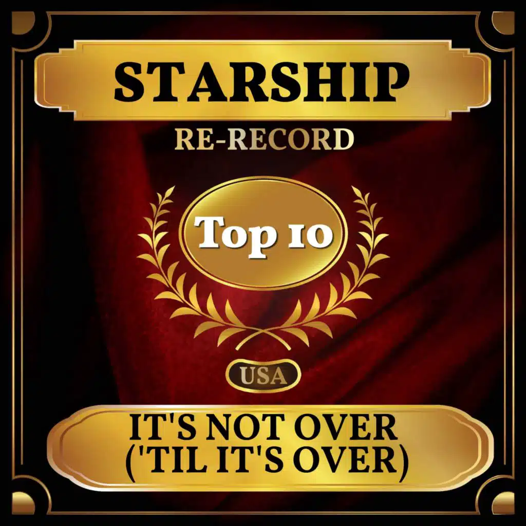 It's Not Over ('Til it's Over) (Rerecorded)