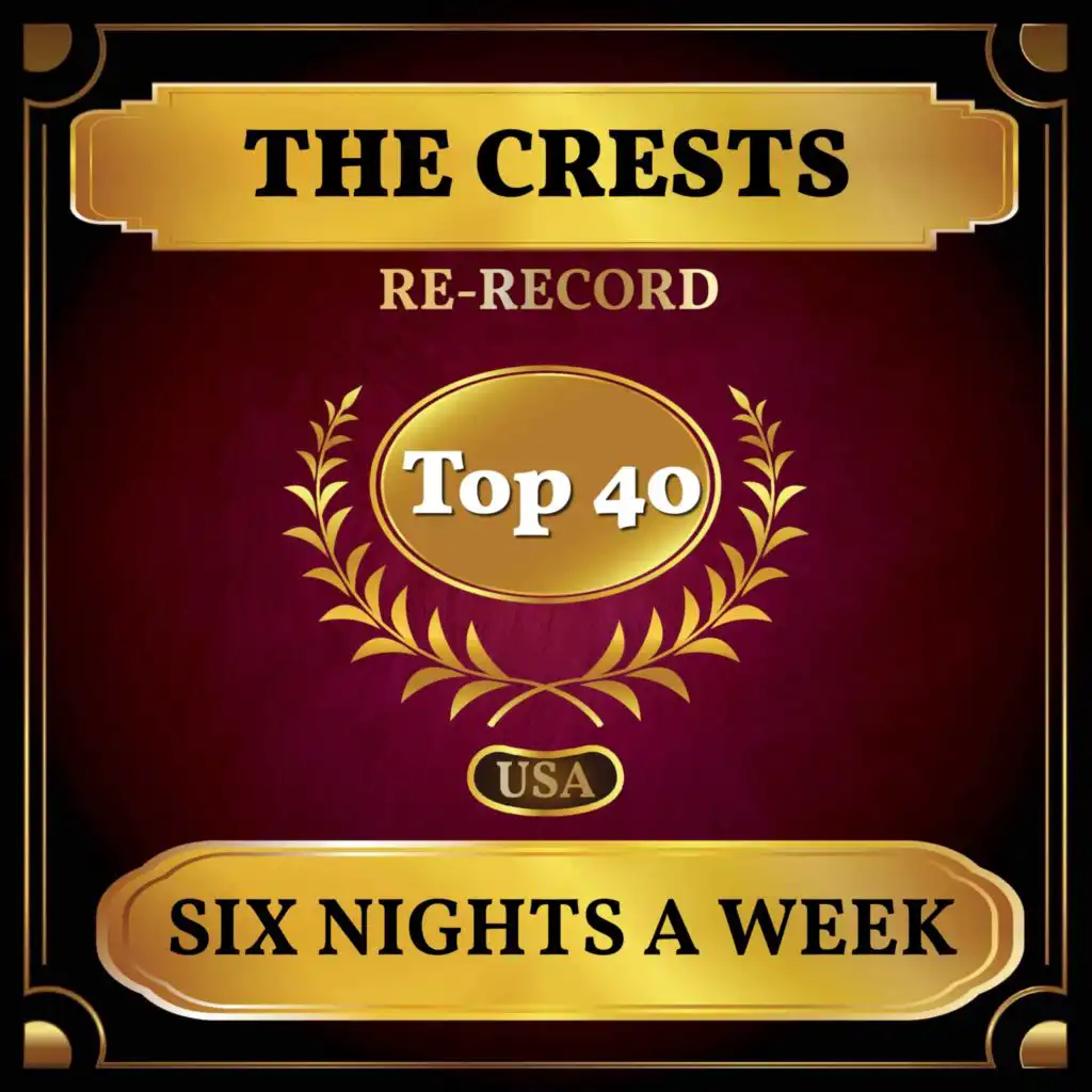 Six Nights a Week (Billboard Hot 100 - No 28)