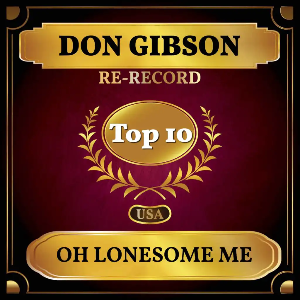 Oh Lonesome Me (Rerecorded)