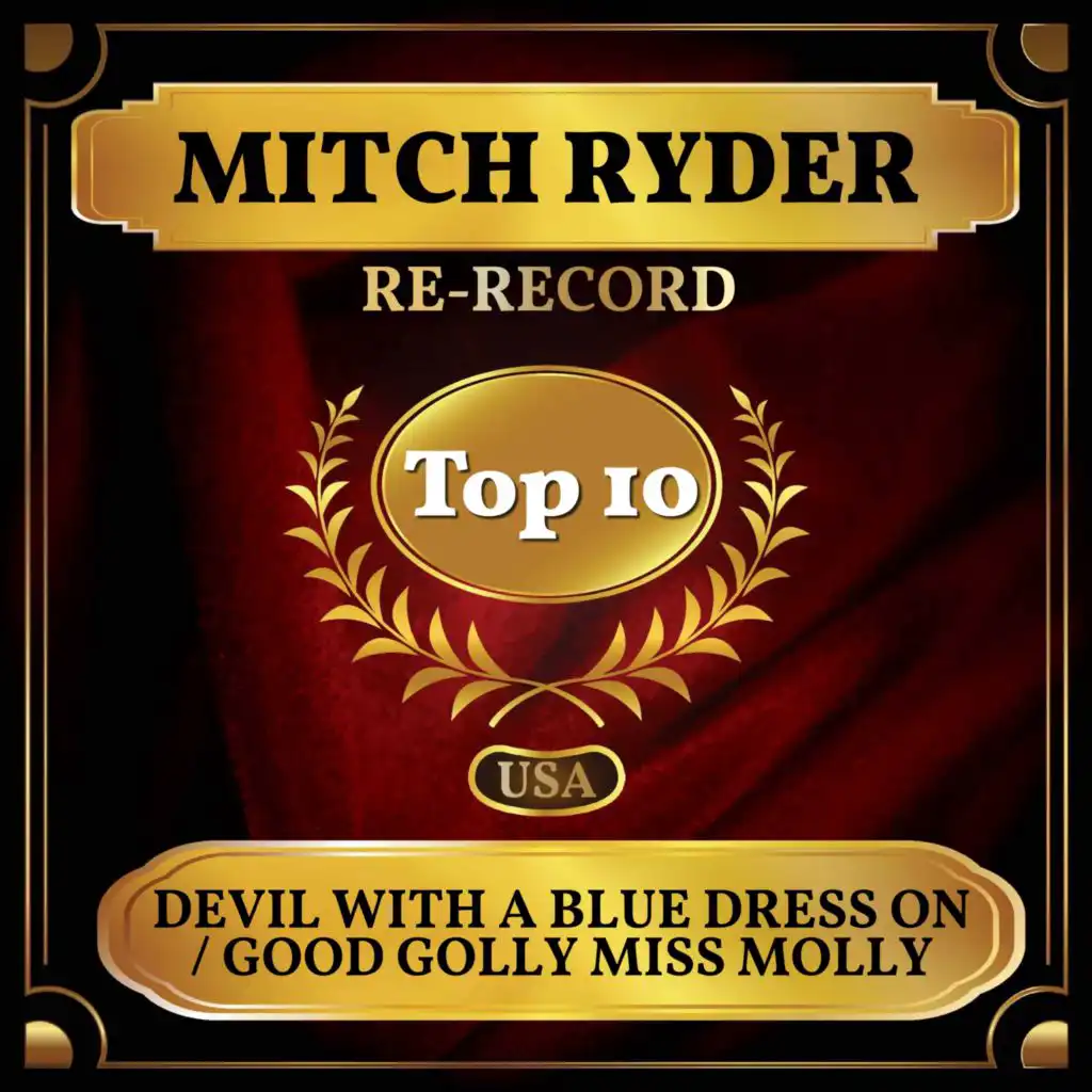 Devil with a Blue Dress On / Good Golly Miss Molly (Billboard Hot 100 - No 4)