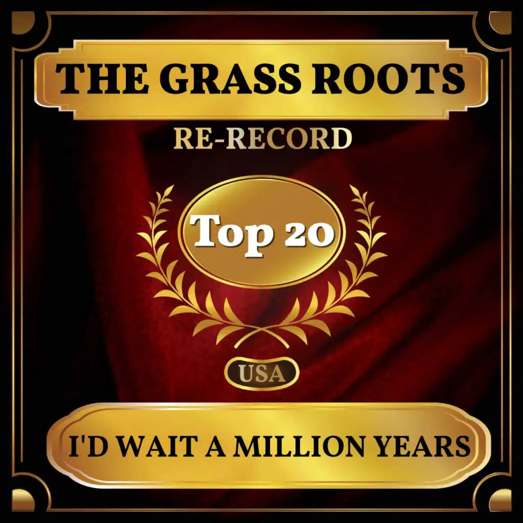 I'd Wait a Million Years (Rerecorded)