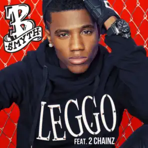 Leggo (feat. 2 Chainz)