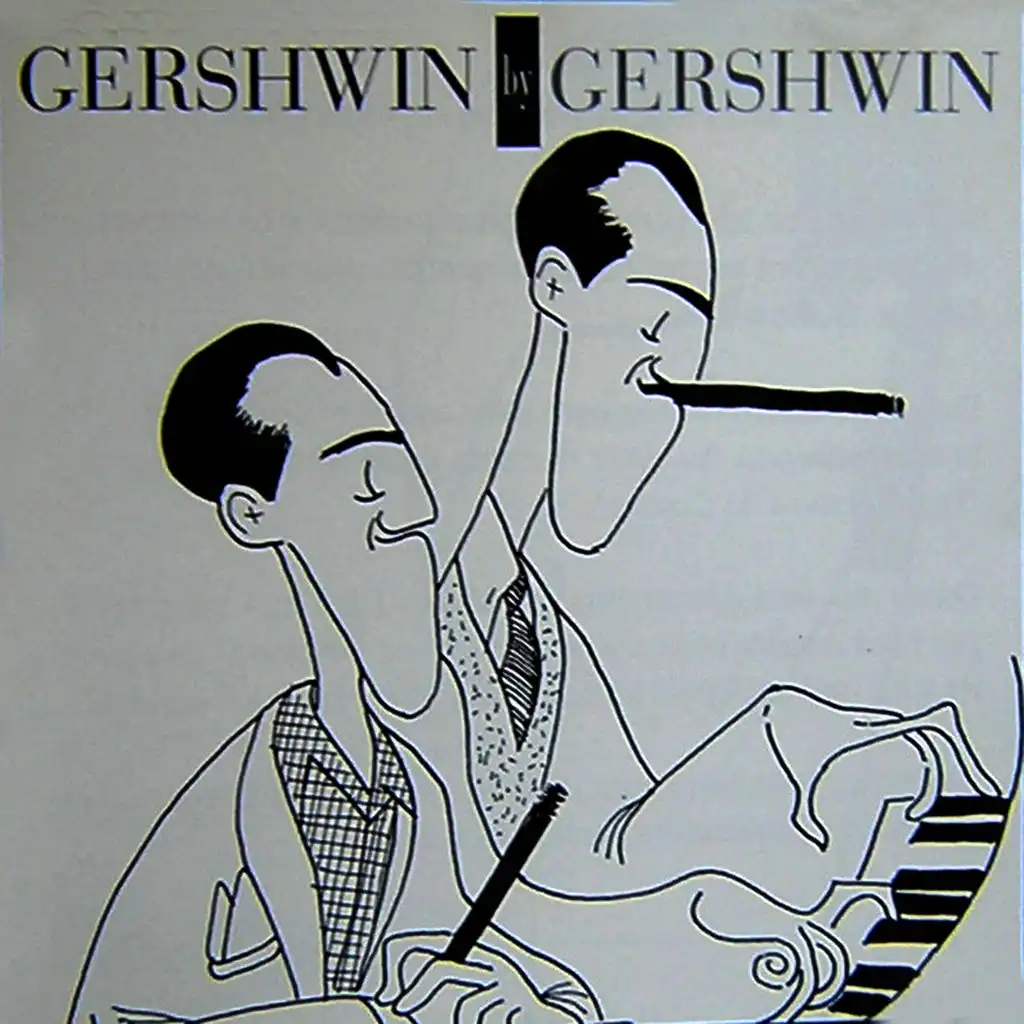 Gershwin by Gershwin, Vol. 1/3