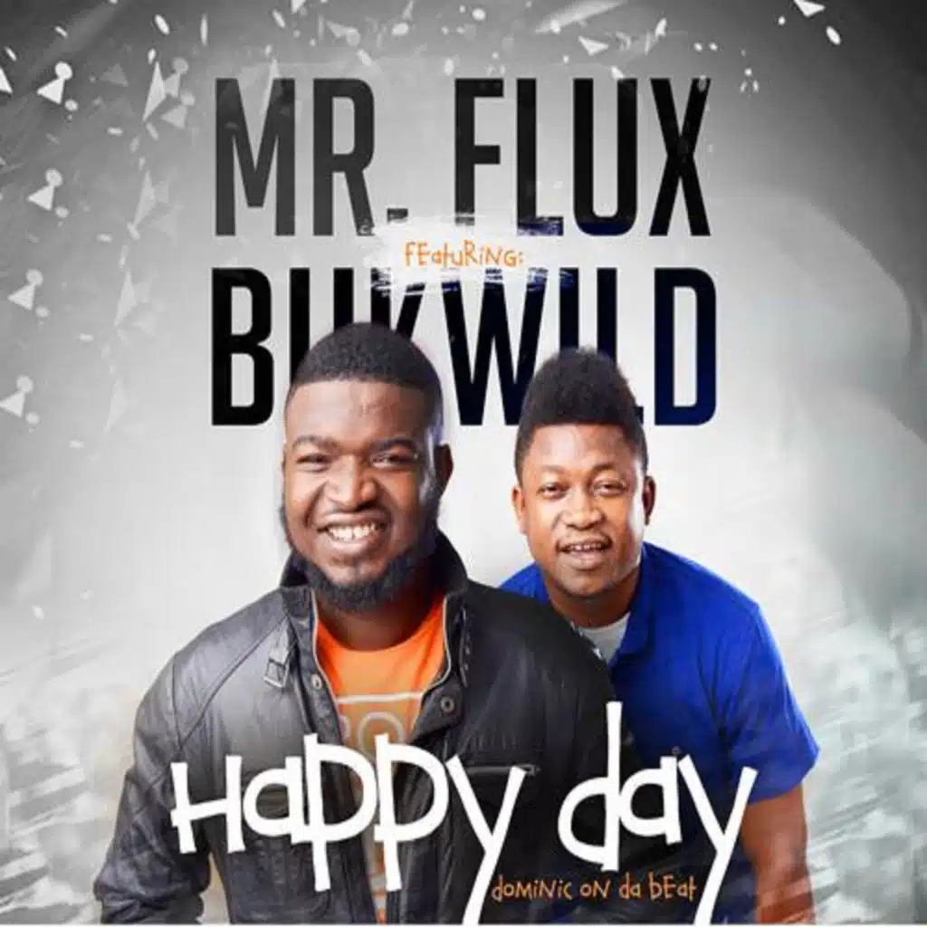 Happy Day (feat. Bukwild)