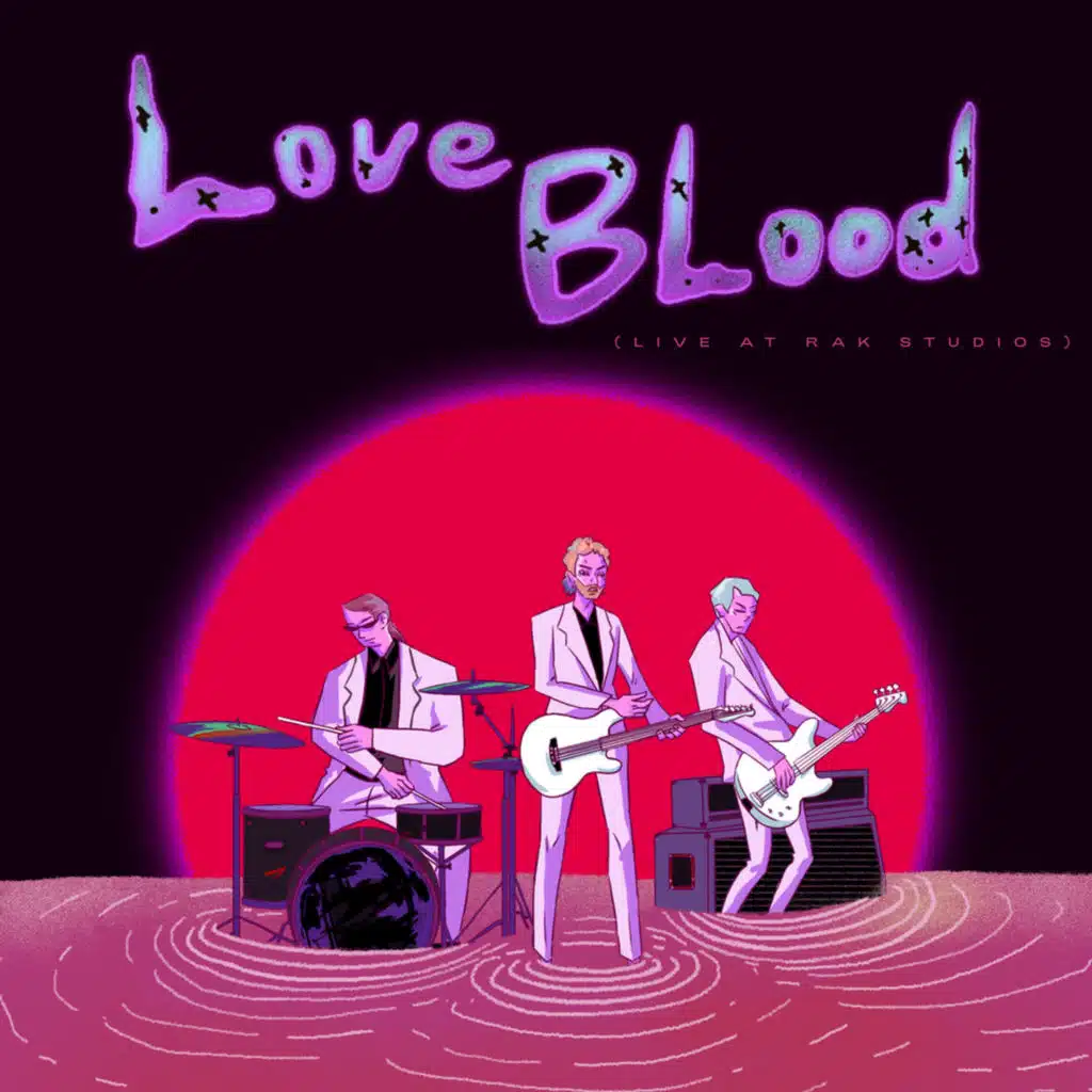 LoveBlood (Live at Rak Studios)