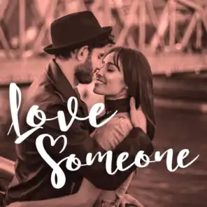 Love Someone (Acoustic Version)