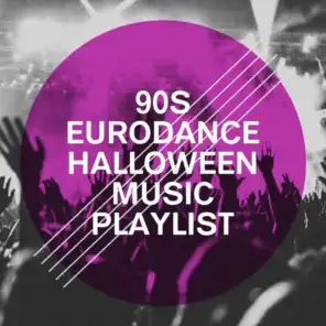 90S Eurodance Halloween Music Playlist