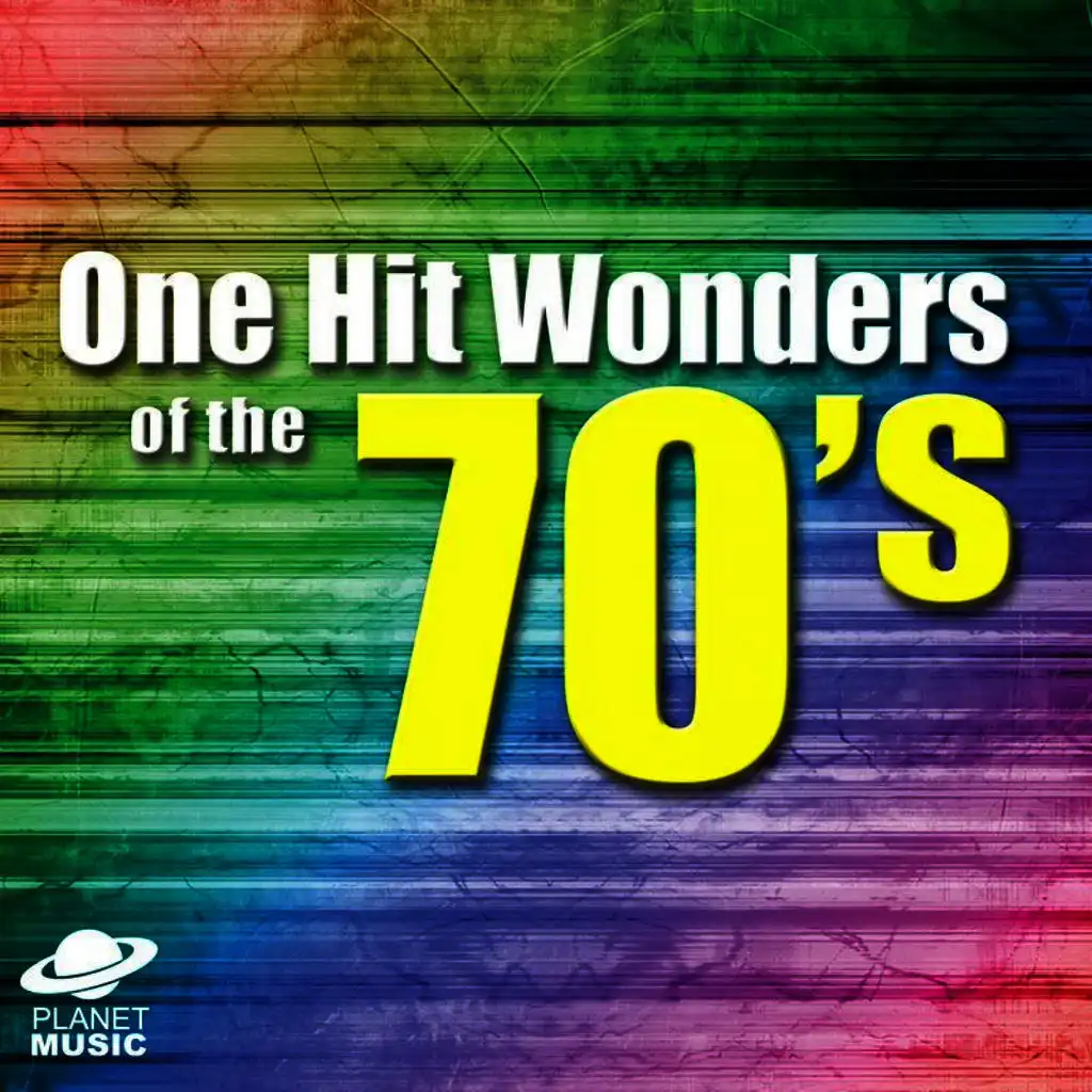 One Hit Wonders of the 70's