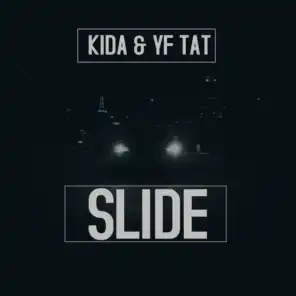 Slide (feat. YF TAT)