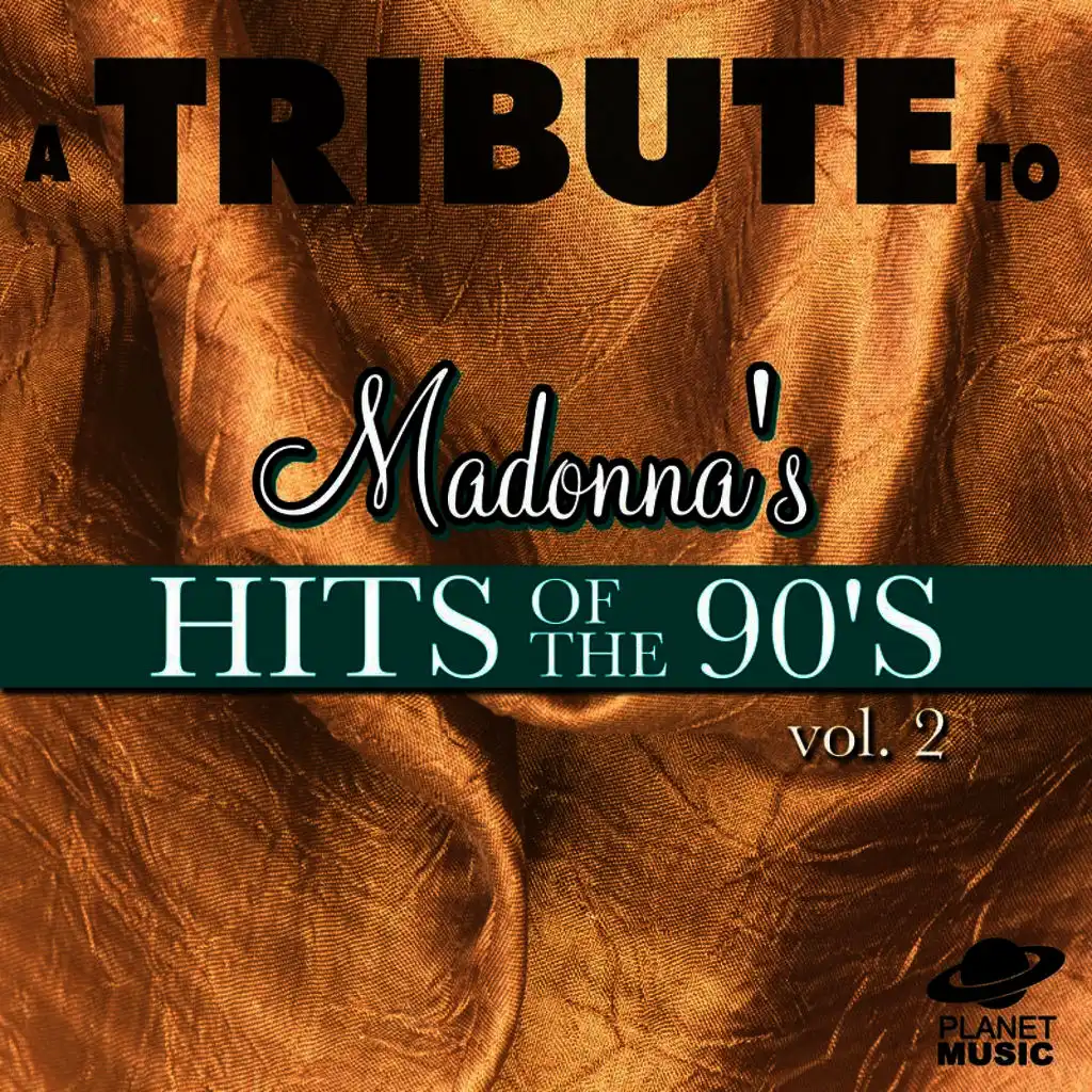 A Tribute to Madonna's Hits of the 90's, Vol. 2