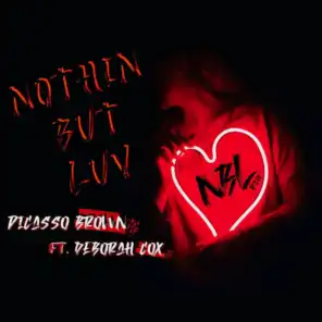 Nothin But Luv, Pt. II (feat. Deborah Cox)