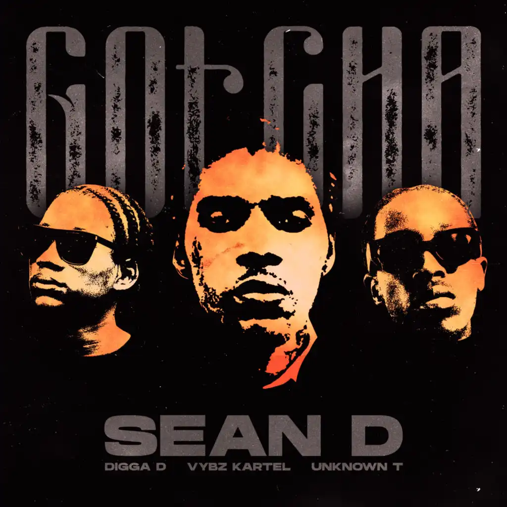 Gotcha (feat. Sean D)