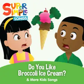 Do You Like Broccoli Ice Cream? & More Kids Songs