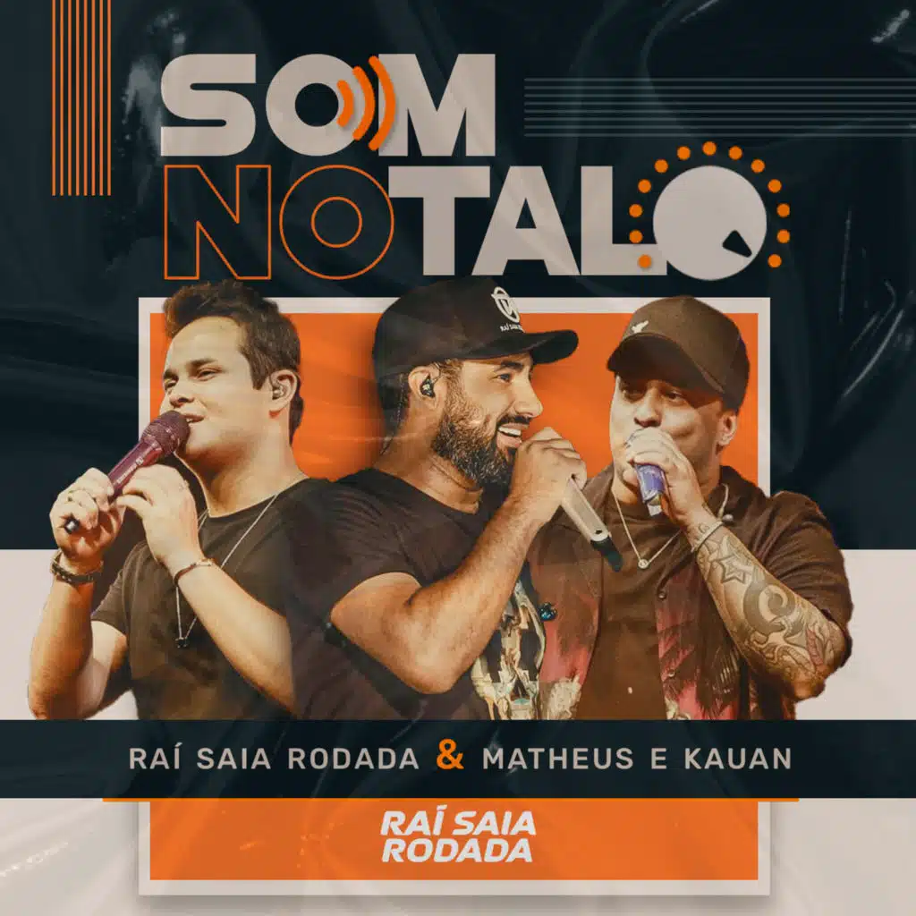 Raí Saia Rodada & Matheus & Kauan