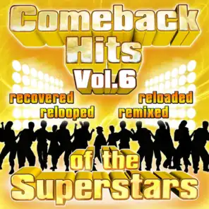 Comeback Hits of the Superstars, Vol. 6