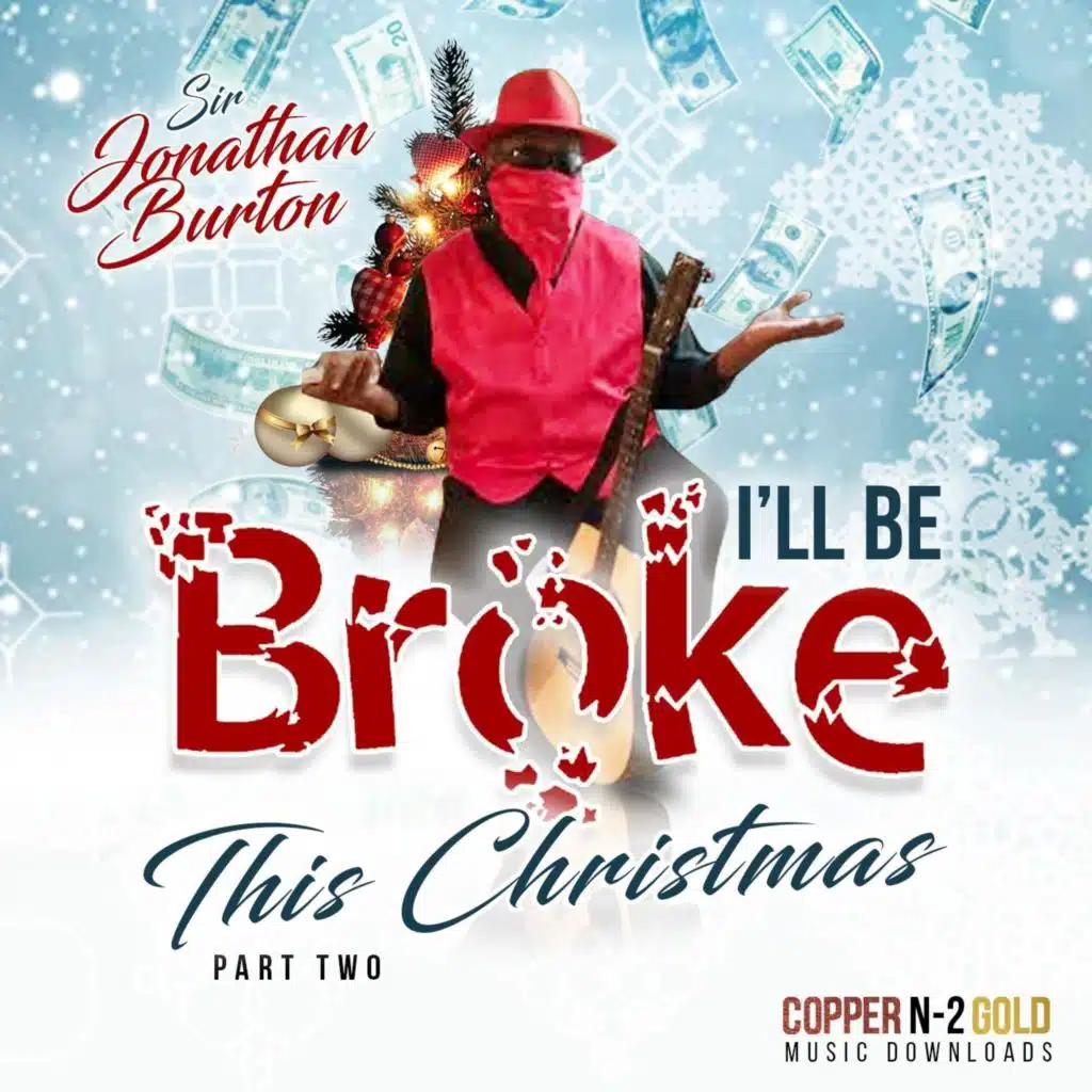 I'll Be Broke This Christmas, Pt. 2