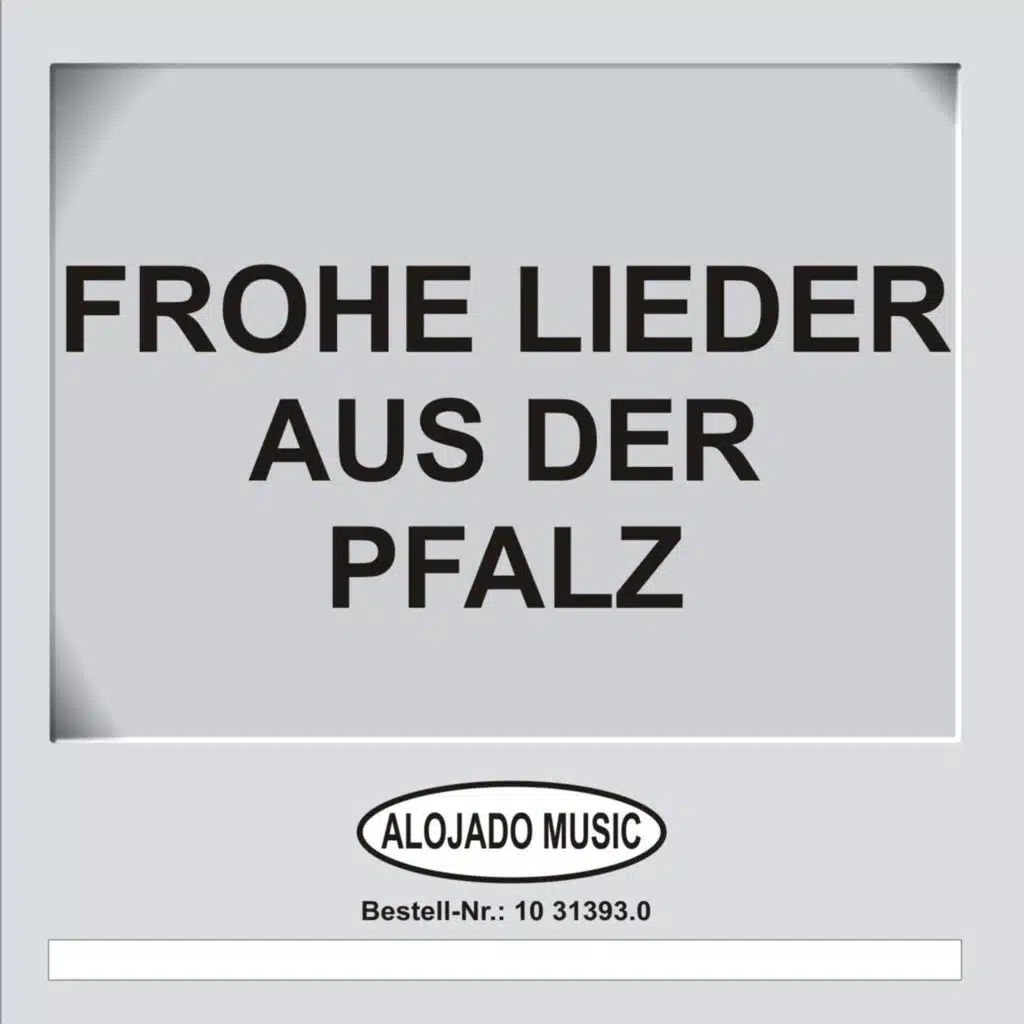 Frohe Lieder aus der Pfalz
