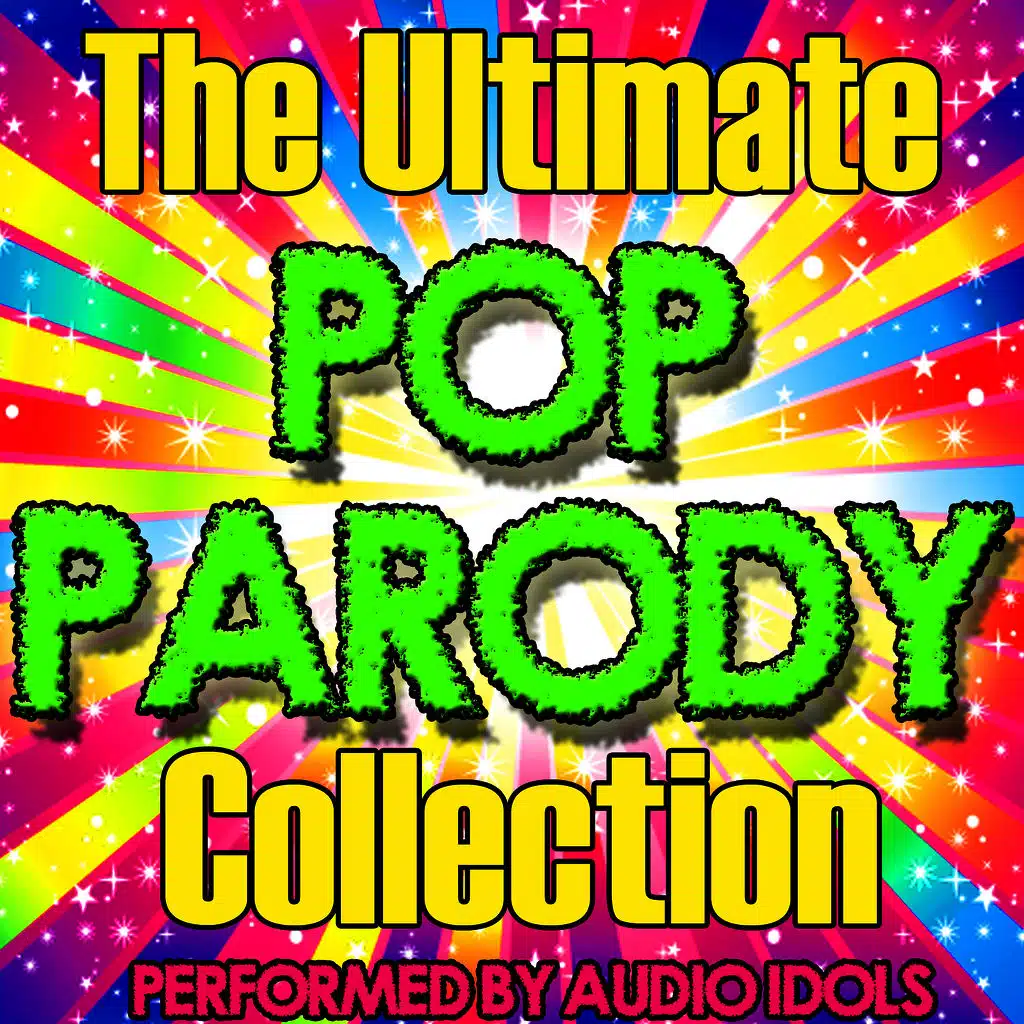 The Ultimate Pop Parody Collection