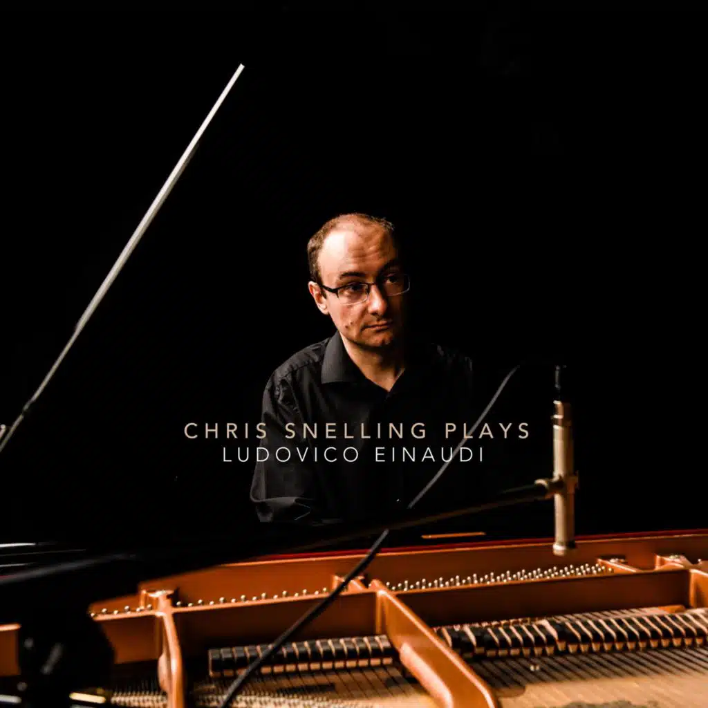Chris Snelling Plays Ludovico Einaudi