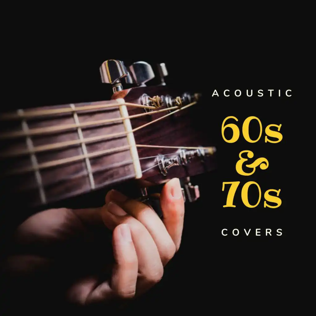 Acoustic 60s and 70s Covers