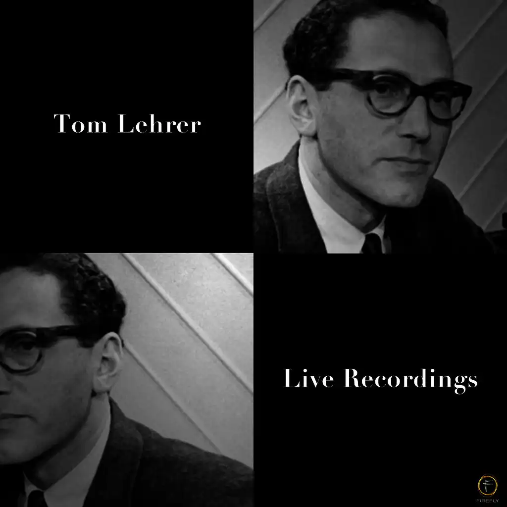 Tom Lehrer, Live Recordings