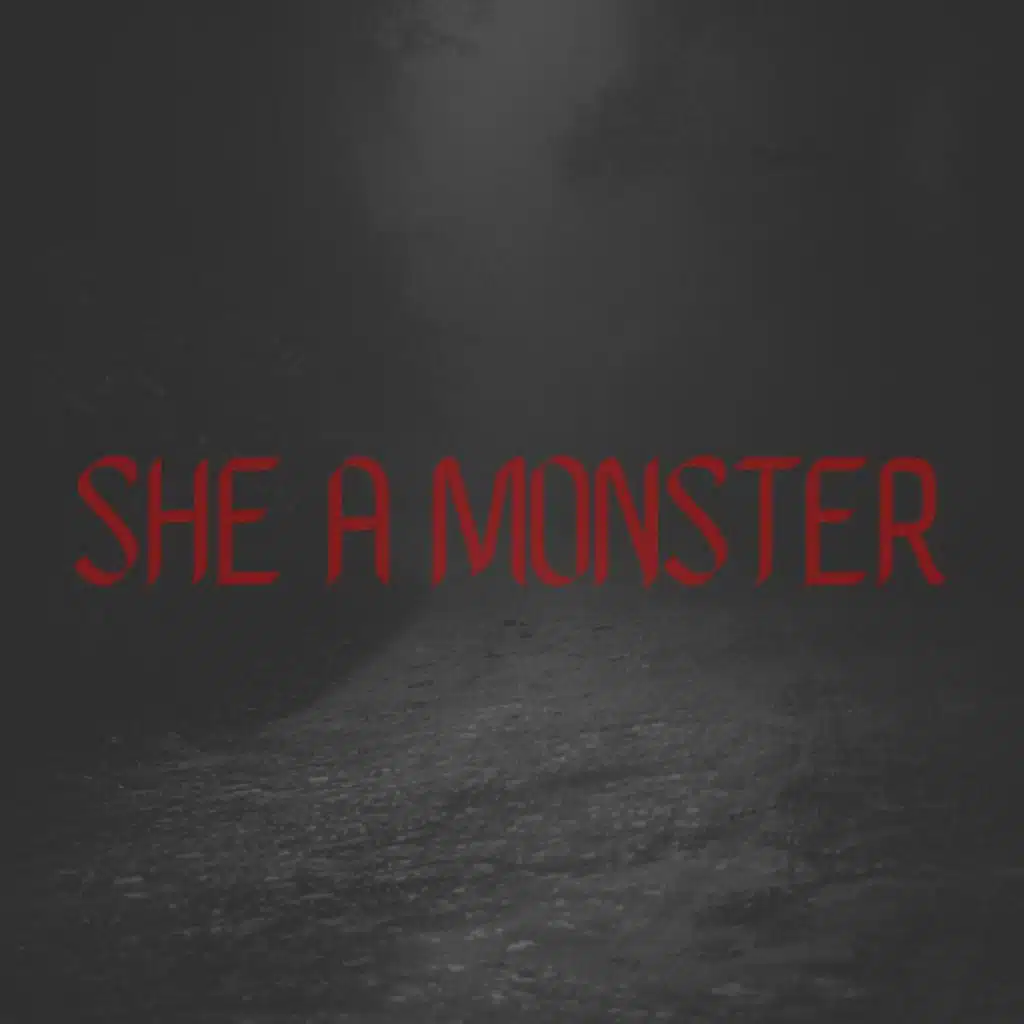 She a Monster