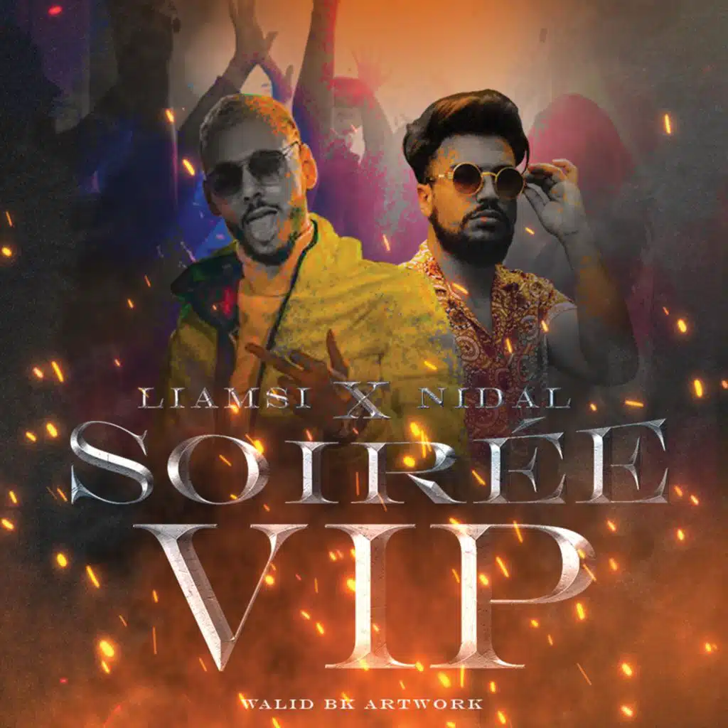 Soirée vip (feat. Nidal) (VIP)