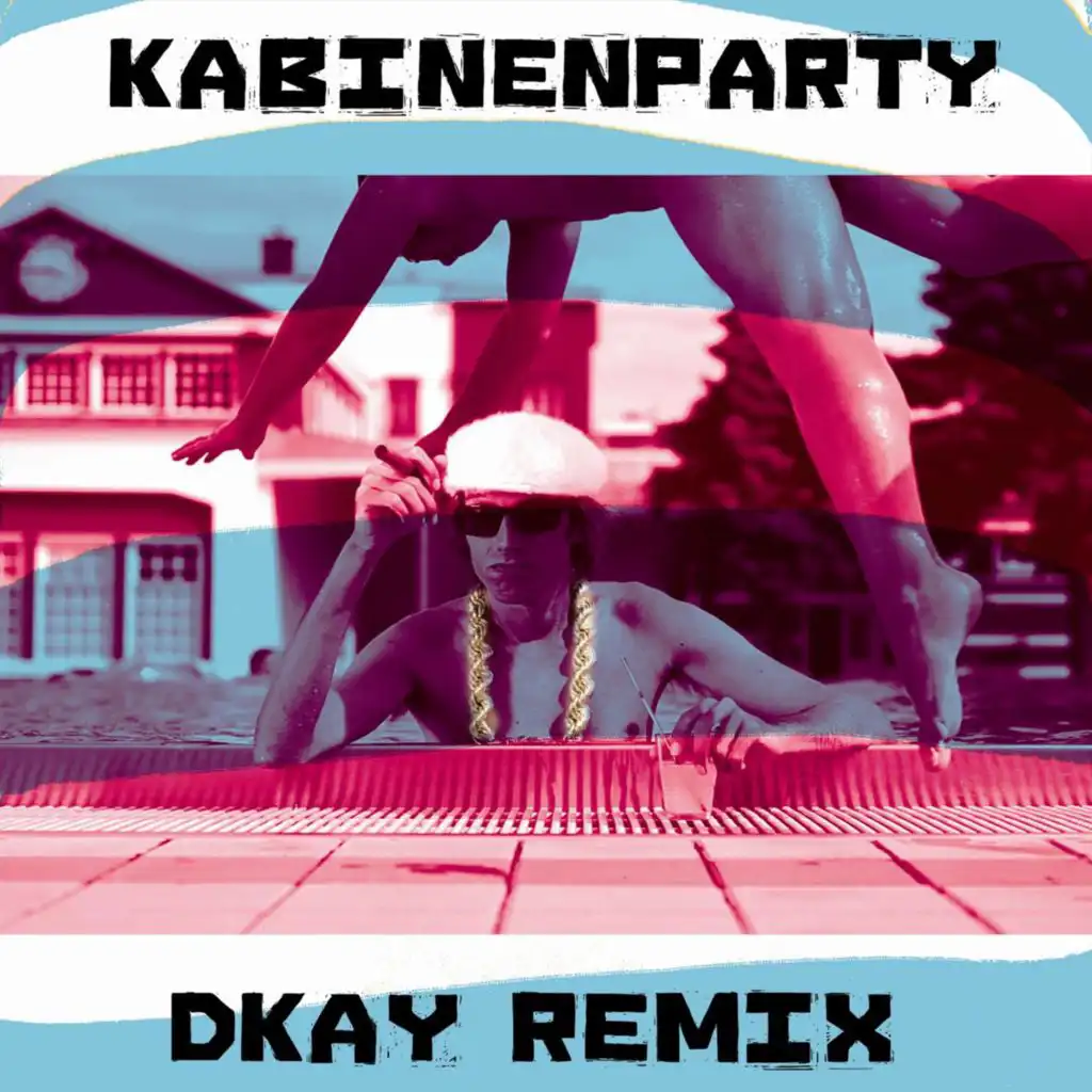 Kabinenparty (feat. Joyce Muniz) (Dkay Remix Club Version)