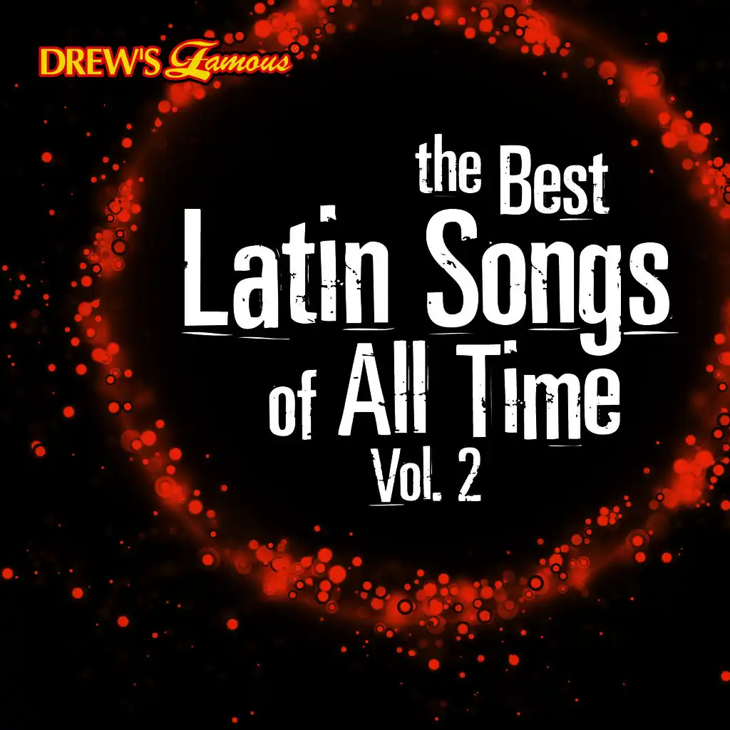 The Best Latin Songs of All Time, Vol. 2