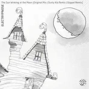 The Sun Winking at the Moon (Dusty Kid Remix)