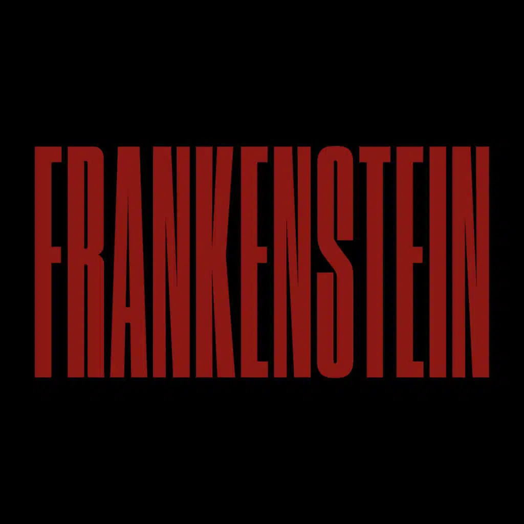 Frankenstein (Joyhauser Mix)