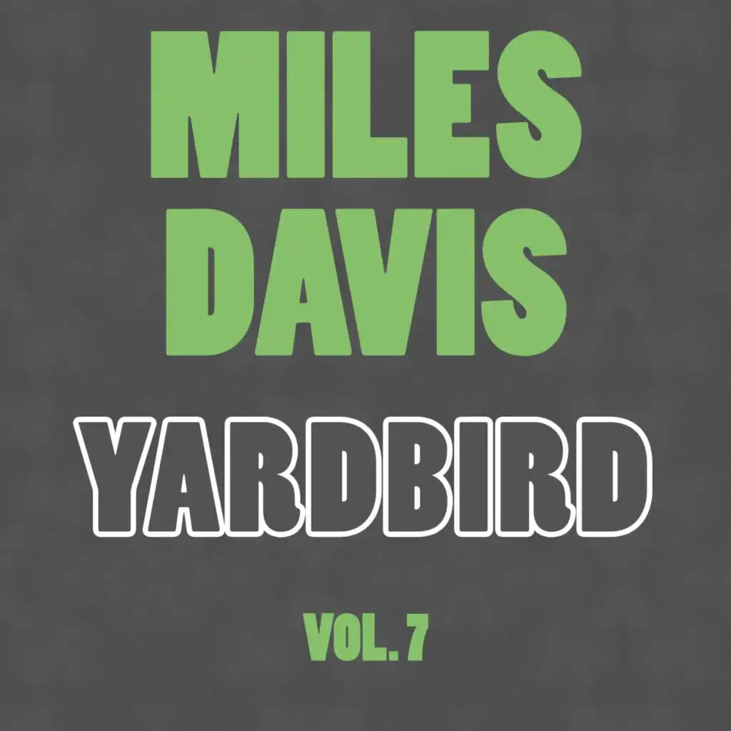 Yardbird, Vol. 7