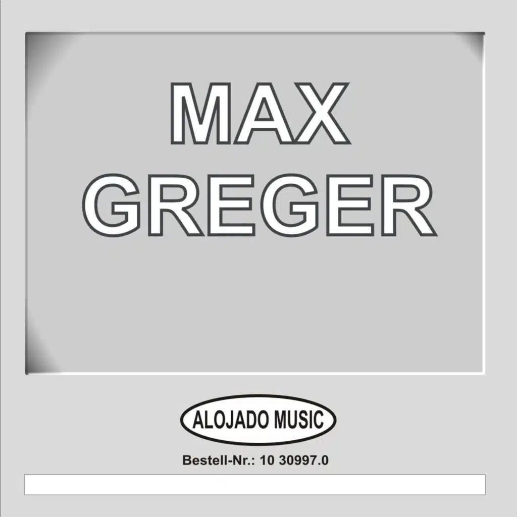 Max Greger & Friends