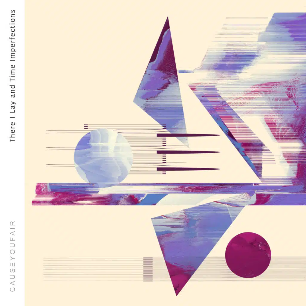 There I Lay and Time Imperfections