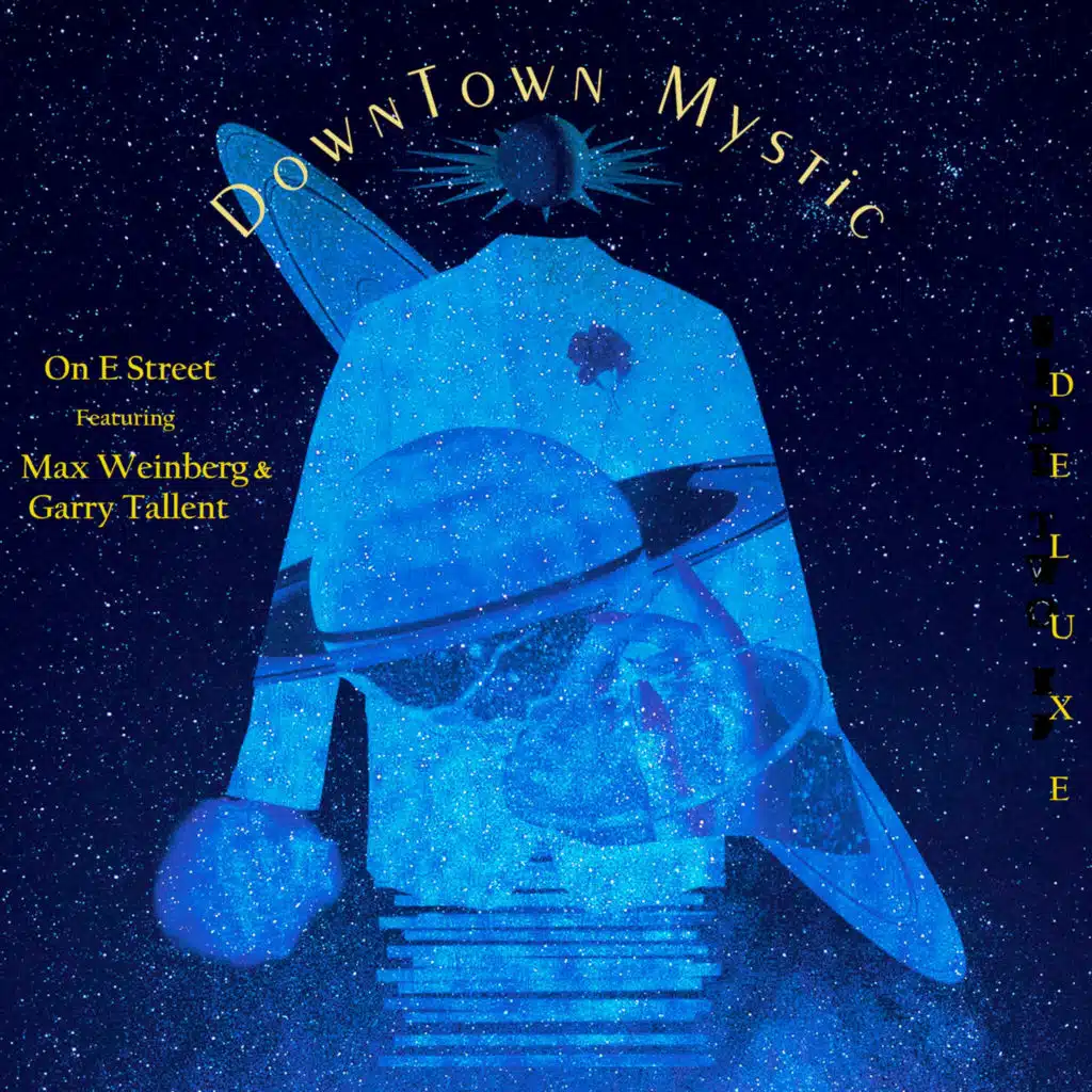 Downtown Mystic on E Street (Deluxe) [feat. Max Weinberg & Garry Tallent]