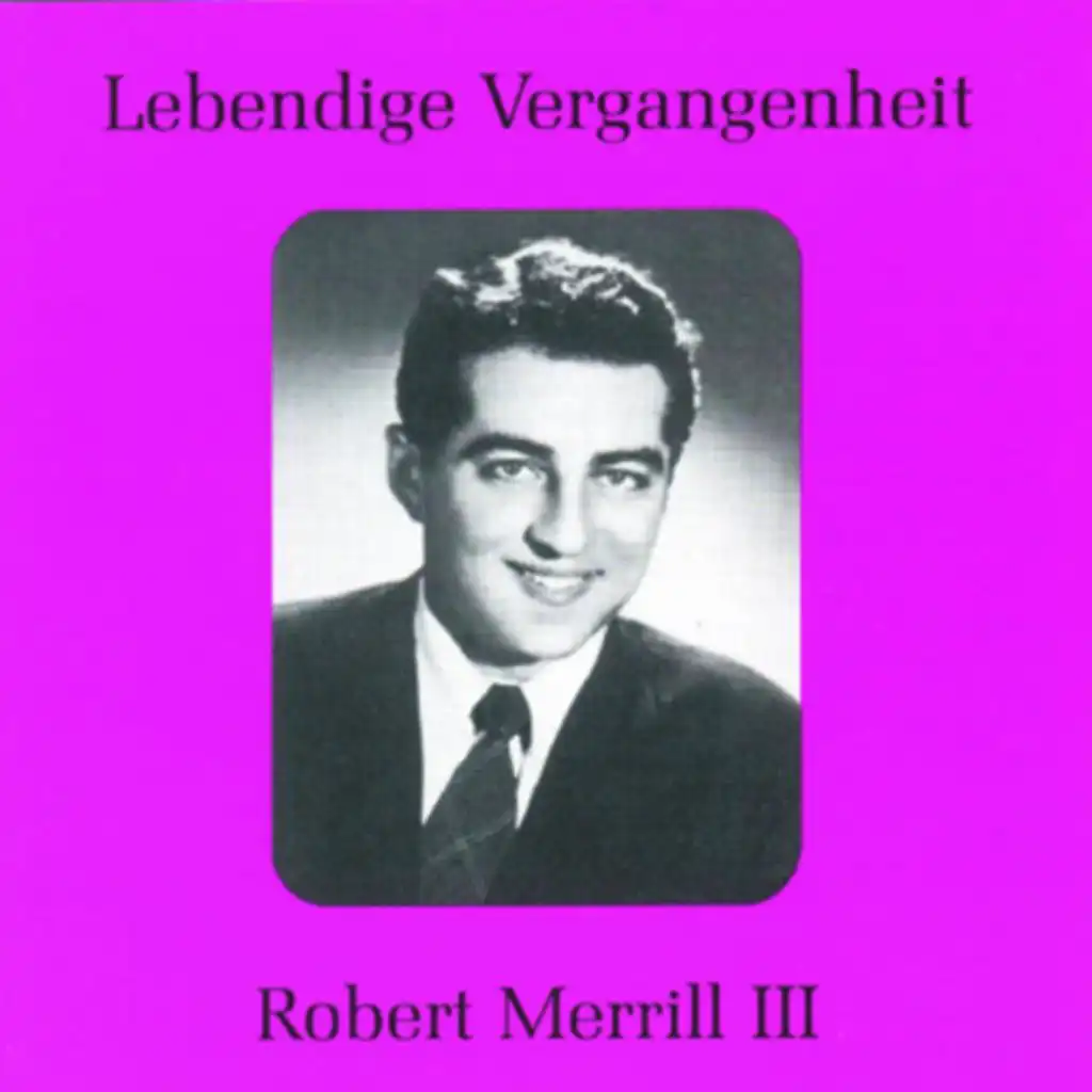 Lebendige Vergangenheit - Robert Merill (Vol.3)