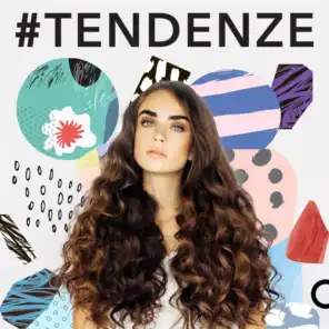 #Tendenze