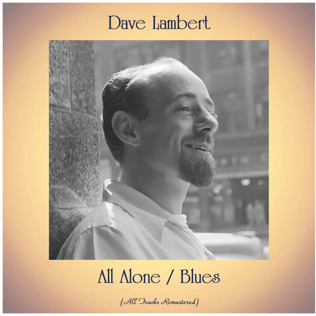 All Alone / Blues (All Tracks Remastered)