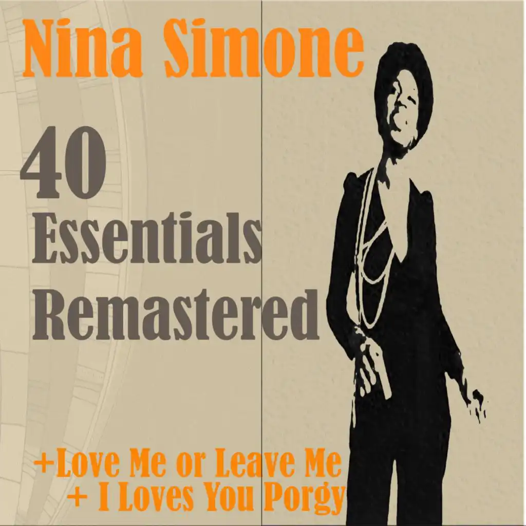 40 Essentials Remastered (Love Me or Leave Me, I Loves You Porgy)