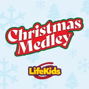 LifeKids Christmas Medley