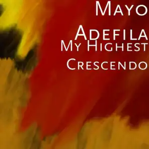 My Highest Crescendo (feat. Favour Adefila)