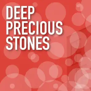 Deep Precious Stones