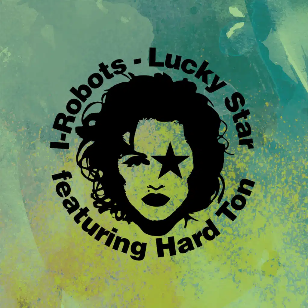 Lucky Star (feat. Hard Ton) (Chicago '87 Extended Dub Version)