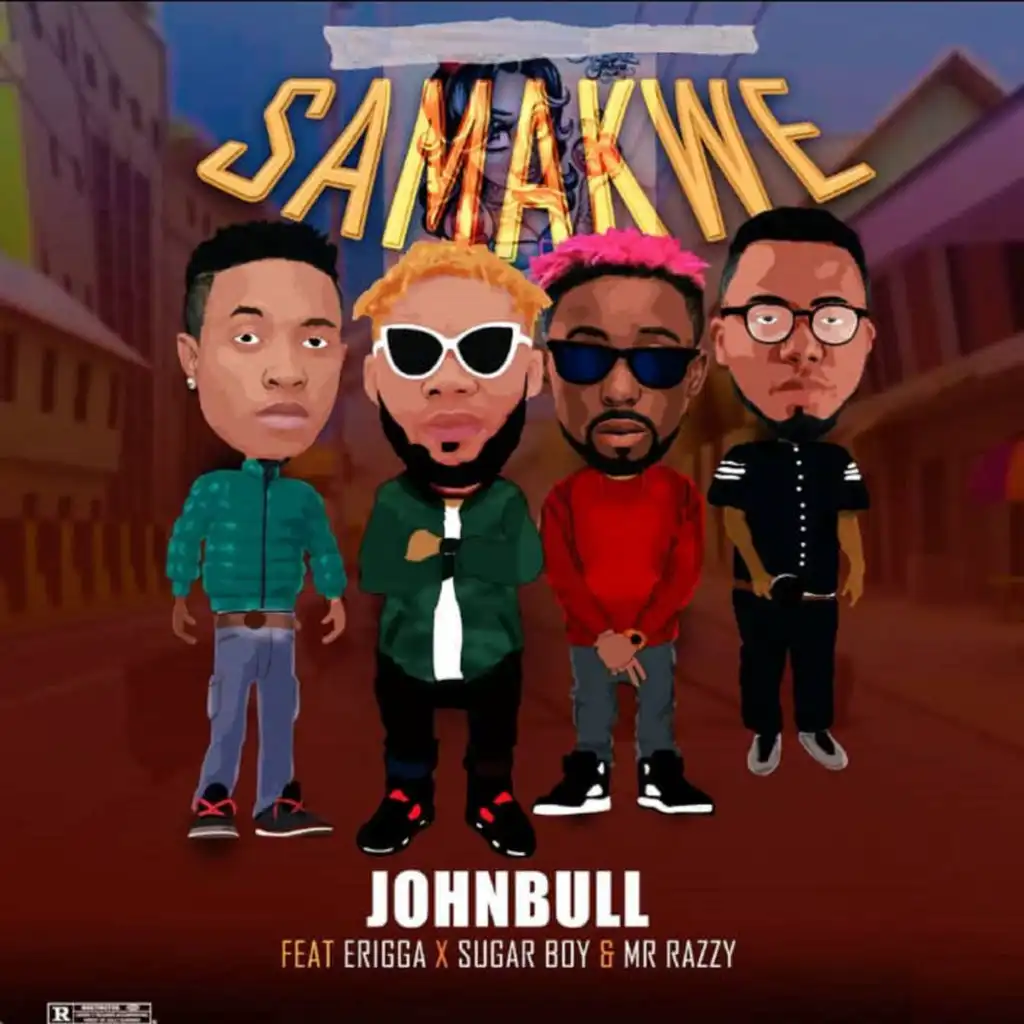 Samakwe (feat. Erigga, Sugar Boy & Mr Razzy)