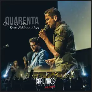 Quarenta (feat. Fabiano Alves)