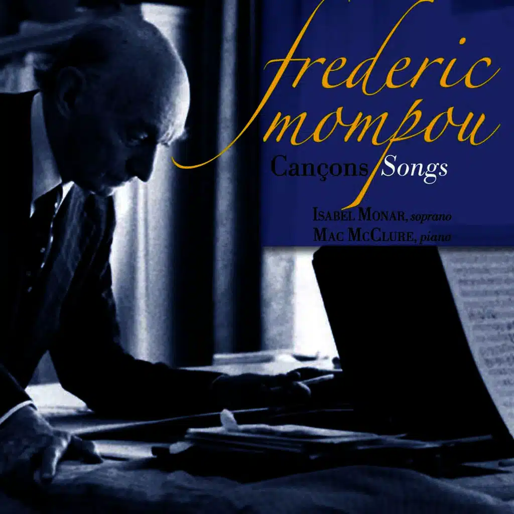 Frederic Mompou: Cançons