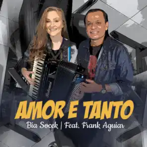 Amor e Tanto (feat. Frank Aguiar)