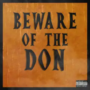 Beware of the Don