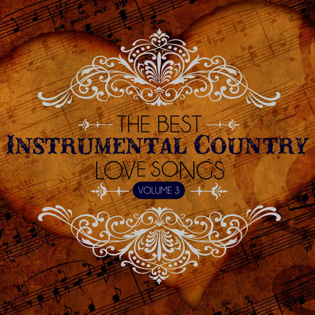 The Best Instrumental Country Love Songs, Vol. 3